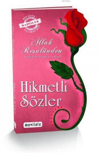 Allah Resulünden Hikmetli Sözler (Özel Kesim) Ömer Taha