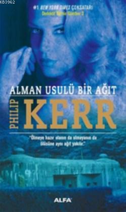 Alman Usulü Bir Ağıt Philip Kerr