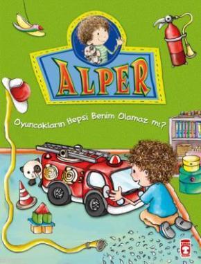 Alper - Oyuncakların Hepsi Benim Olamaz mı? Nurşen Şirin