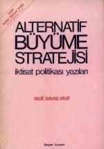 Alternatif Büyüme Stratejisi Asaf Savaş Akat