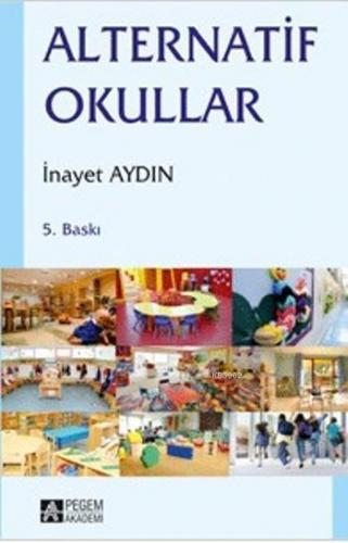 Alternatif Okullar İnayet Aydın