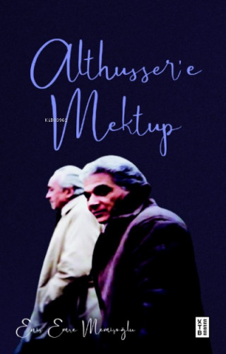 Althusser’e Mektup Enis Emre Memişoğlu