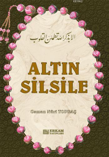 Altın Silsile (Ciltli) Osman Nuri Topbaş