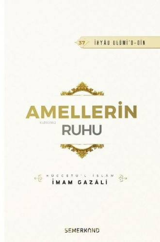 Amellerin Ruhu İmam Gazali