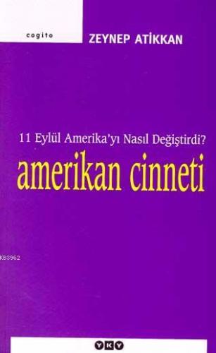 Amerikan Cinneti Zeynep Atikkan