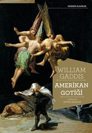 Amerikan Gotiği William Gaddis