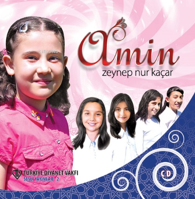 Amin ;Mp3 Çocuk İlahileri Cd Zeynep Nur Kaçar