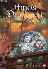 Amos Daragon 2.Kitap; Barahanın Anahtarı Bryan Perro