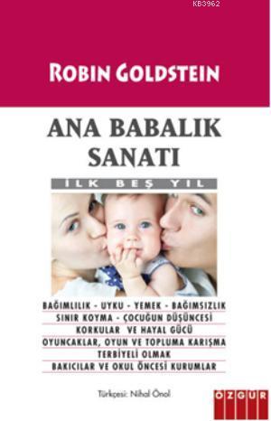 Ana Babalık Sanatı Robin Goldstein