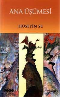 Ana Üşümesi Hüseyin Su