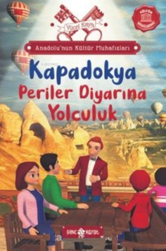 Anadolu’nun Kültür Muhafızları 4;Kapadokya Periler Diyarına Yolculuk Y