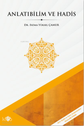 Anlatıbilim ve Hadis Fatma Yüksel Çamur