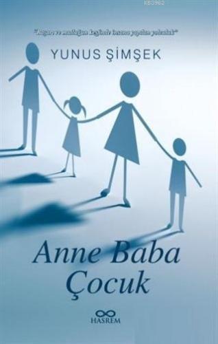 Anne Baba ve Çocuk Yunus Şimşek