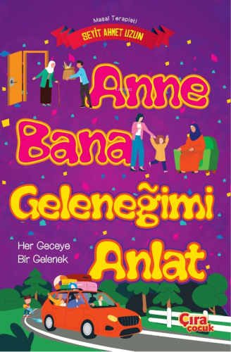 Anne Bana Geleneğimi Anlat Seyit Ahmet Uzun