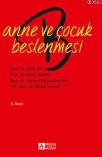 Anne ve Çocuk Beslenmesi Mine Arlı