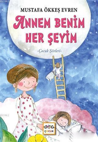 Annem Benim Her Şeyim Mustafa Ökkeş Evren