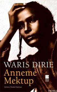 Anneme Mektup Waris Dirie