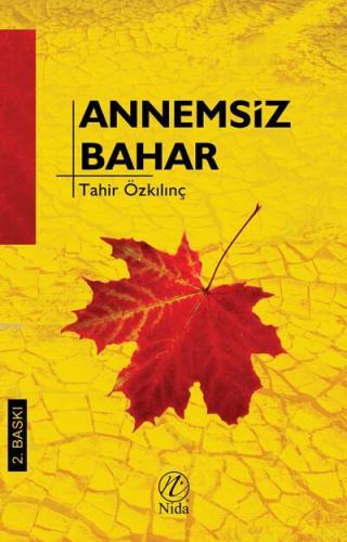 Annemsiz Bahar Tahir Özkılınç