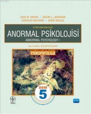 Anormal Psikoloji Ann M. Kring