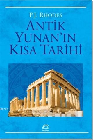 Antik Yunan'ın Kısa Tarihi P. J. Rhodes