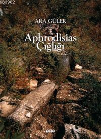 Aphrodisias Çığlığı Ara Güler