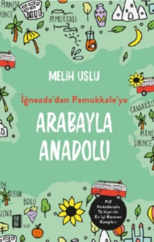 Arabayla Anadolu Melih Uslu