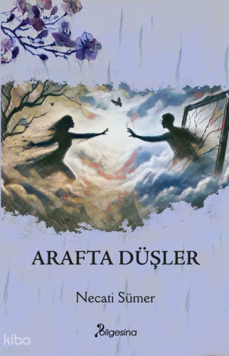 Arafta Düşler Necati Sümer