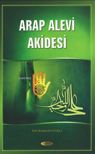 Arap Alevi Akidesi İbrahim Kanadlı