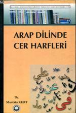 Arap Dilinde Cer Harfleri Mustafa Kurt