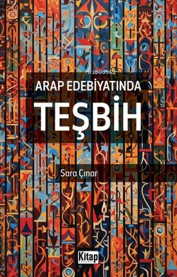 Arap Edebiyatında Teşbih Sara Çınar