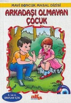 Arkadaşı Olmayan Çocuk Yasemin Meyva