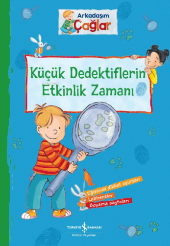 Arkadaşım Çağlar;Küçük Dedektifleri Etkinlik Zamanı Brigitte Paul