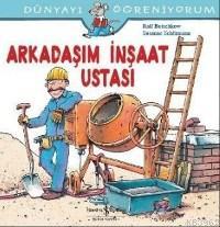 Arkadaşım İnşaat Ustası Kolektif