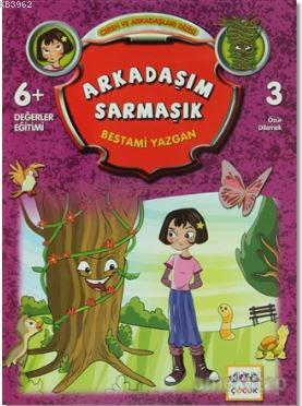 Arkadaşım Sarmaşık Bestami Yazgan