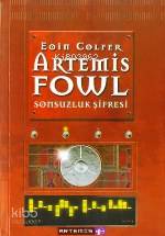 Artemis Fowl; Sonsuzluk Şifresi Eoin Colfer