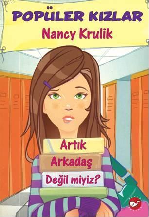 Artık Arkadaş Değil miyiz? Nancy Krulik