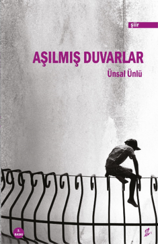 Aşılmış Duvarlar Ünsal Ünlü