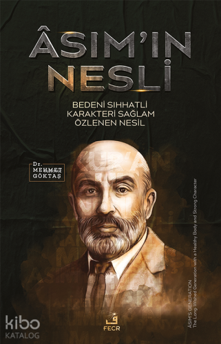 Âsım’ın Nesli - Bedeni Sıhhatli Karakteri Sağlam Özlenen Nesil Mehmet 