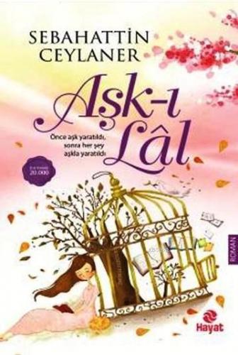 Aşk-ı Lâl Sebahattin Ceylaner