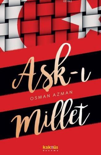 Aşk-ı Millet Osman Azman