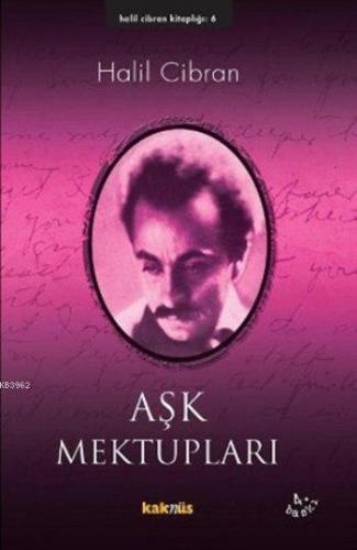 Aşk Mektupları Halil Cibran