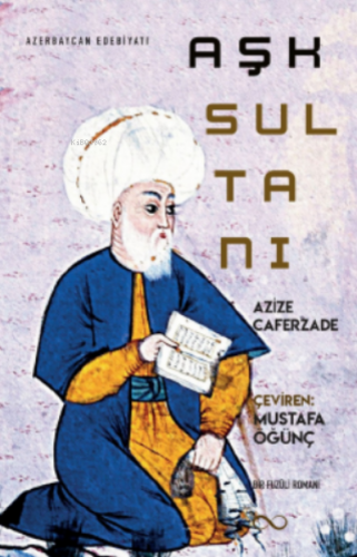 Aşk Sultanı Mustafa Öğünç