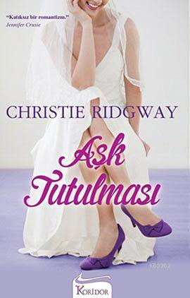 Aşk Tutulması Christie Ridgway