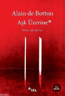 Aşk Üzerine Alain De Botton