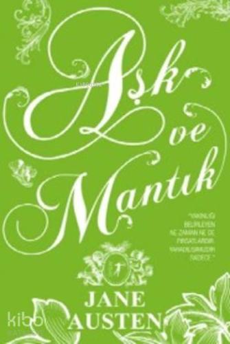 Aşk ve Mantık (Ciltli) Jane Austen