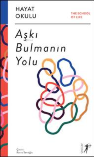 Aşkı Bulmanın Yolu Alain De Botton