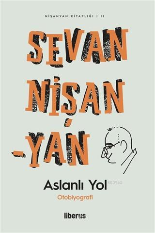 Aslanlı Yol Sevan Nişanyan