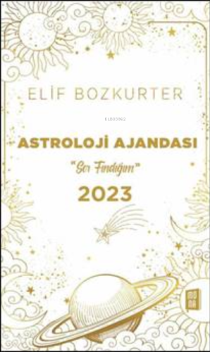 Astroloji Ajandası 2023;“Sor Fındığım” Elif Bozkurter