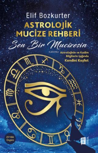 Astrolojik Mucize Rehberi Elif Bozkurter