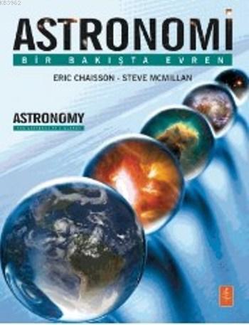 Astronomi; Bir Bakışta Evren Eric Chaisson